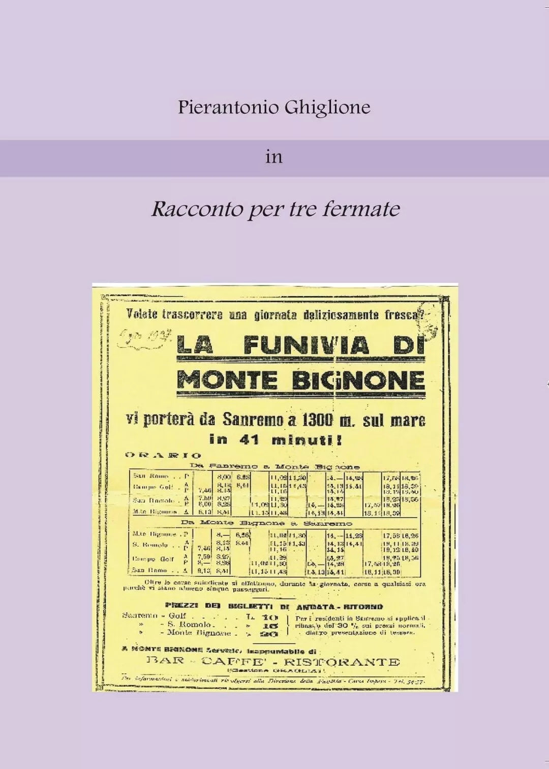 Racconto per tre fermate di Pierantonio Ghiglione, 2017, Youcanprint