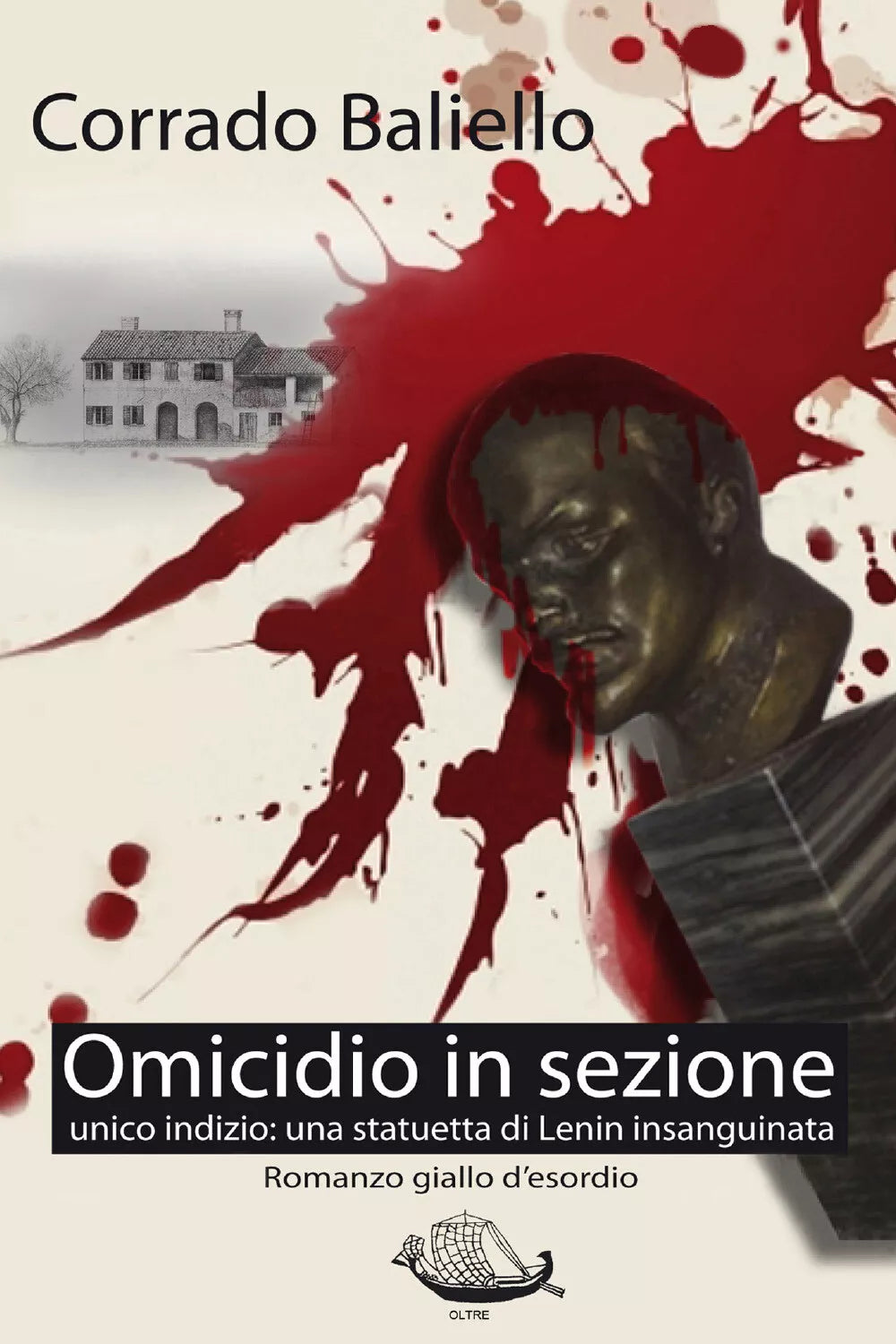 Omicidio in sezione di Corrado Baliello, 2021, Youcanprint