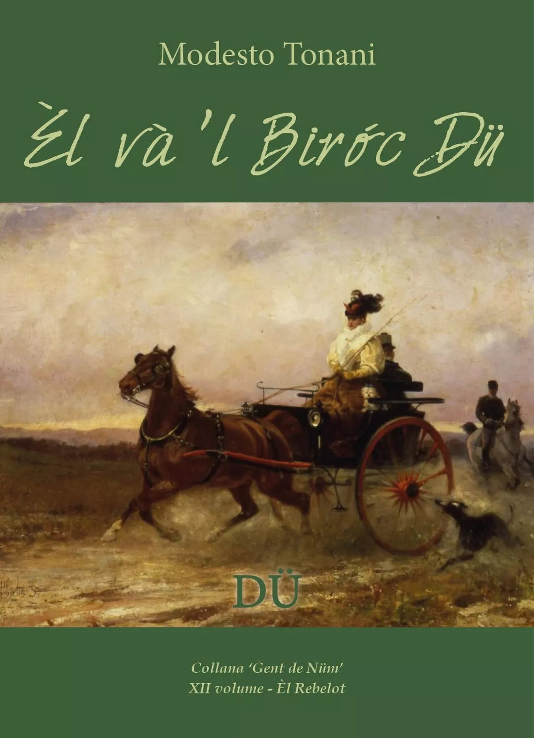Еl va’l Biroc Du di Modesto Tonani, 2017, Youcanprint