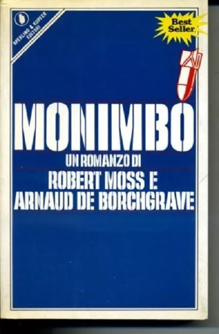 MONIMBO * Moss Robert - De Borchgrave Arnaud - Ed Marzo 1985
