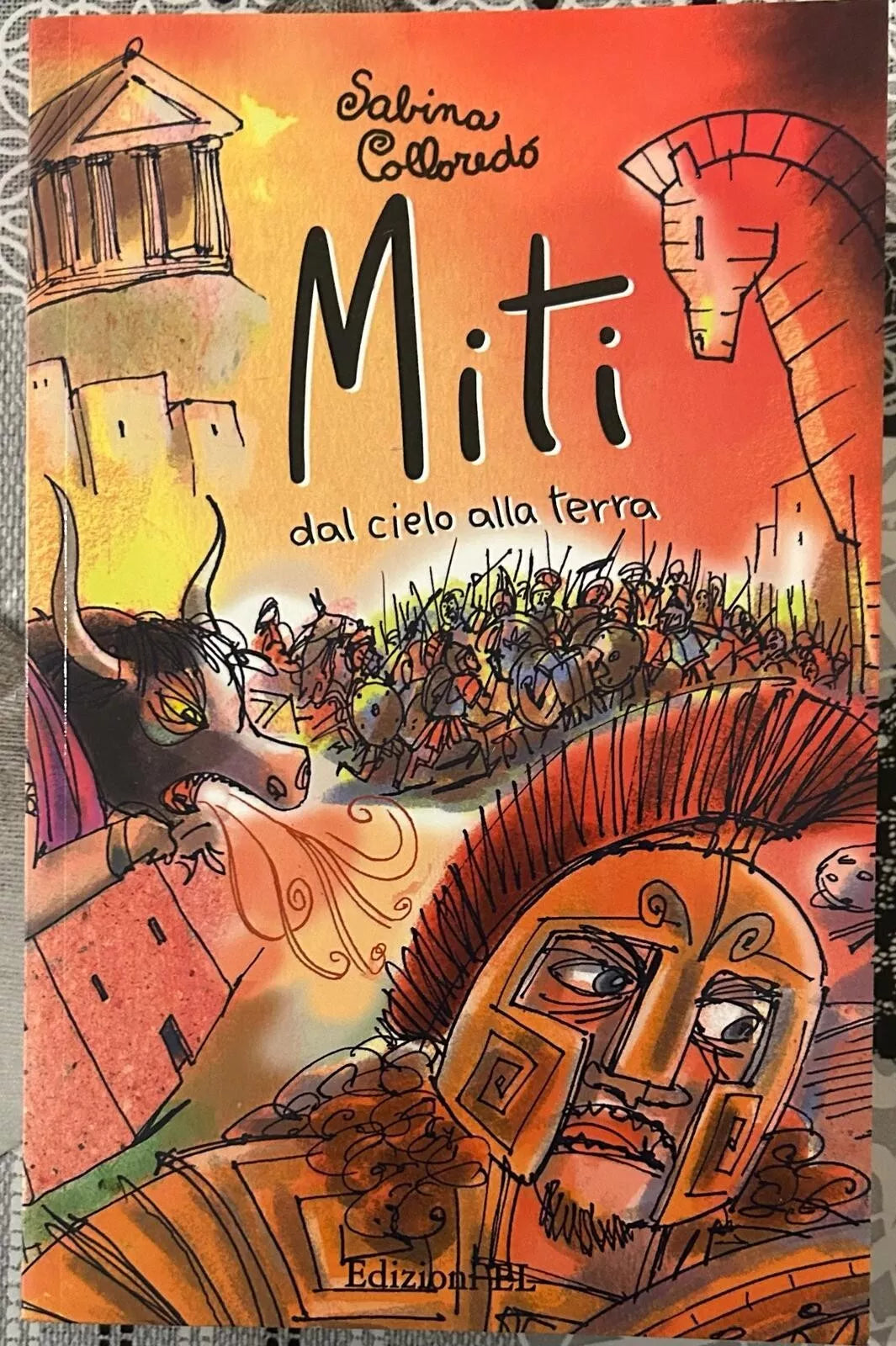 Miti dal cielo alla terra di Sabina Colloredo