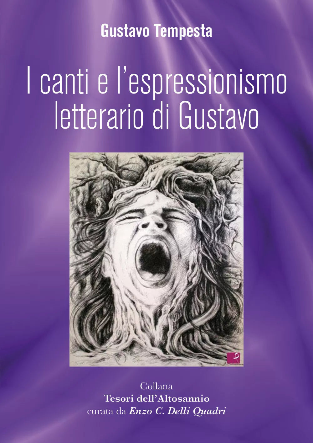 I Canti e l’Espressionismo Letterario di Gustavo di Gustavo Tempesta, 2021, Yo
