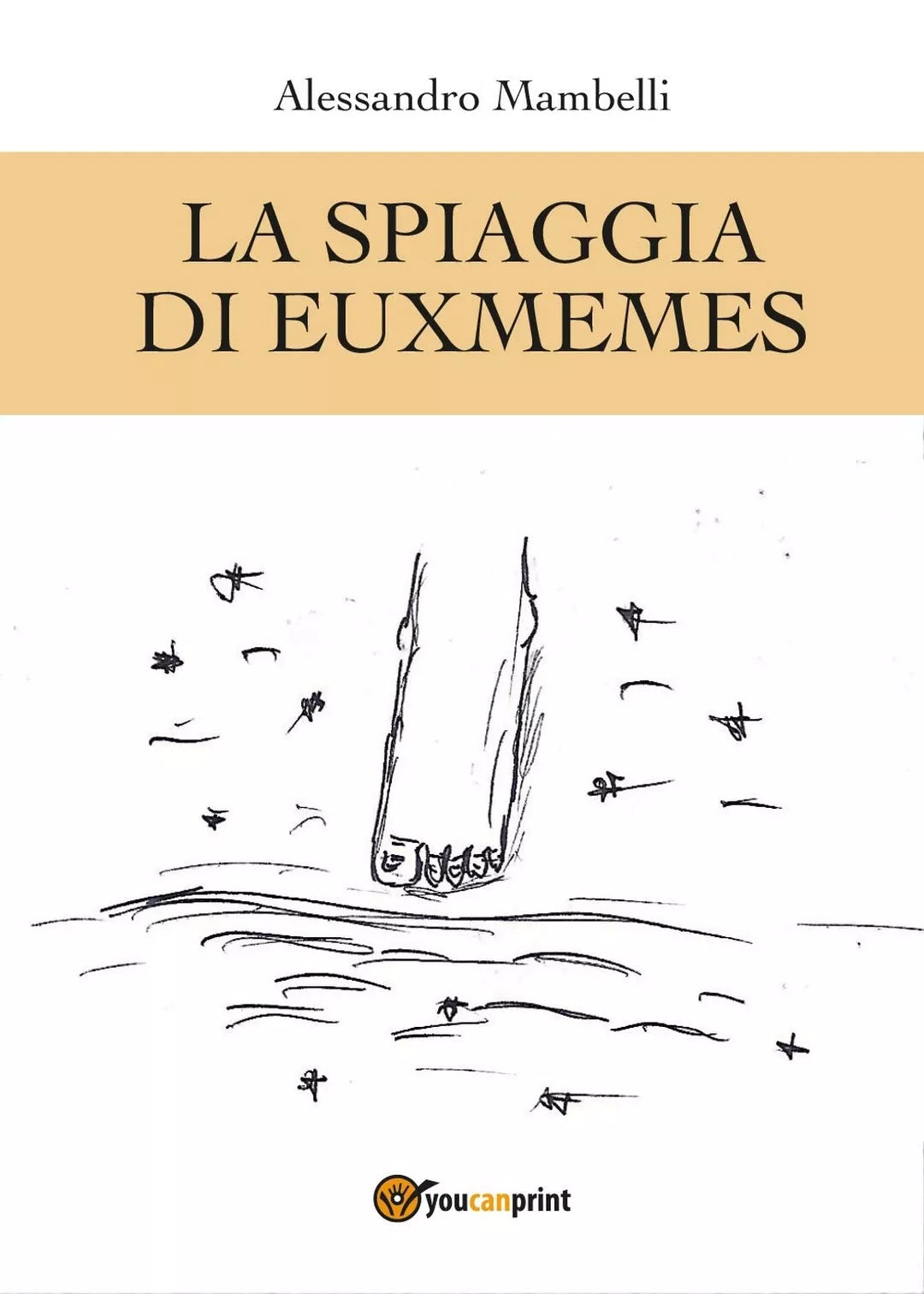 La spiaggia di Euxmemes di Alessandro Mambelli, 2017, Youcanprint