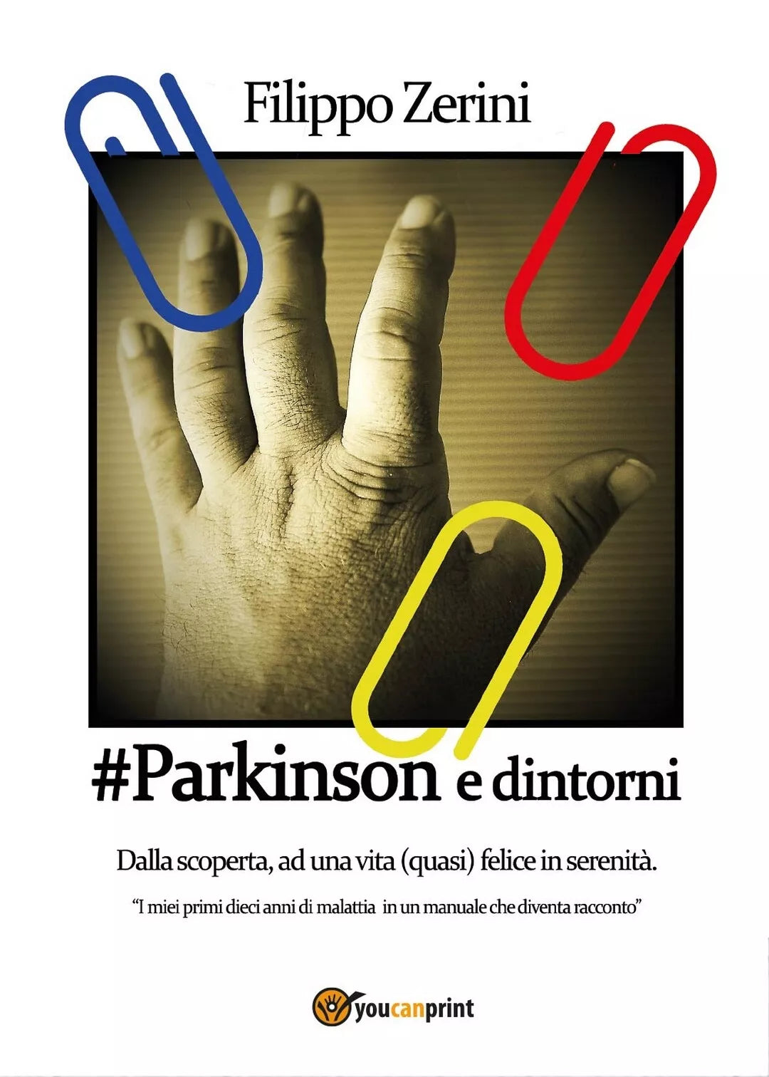 #Parkinson e dintorni di Filippo Zerini, 2016, Youcanprint