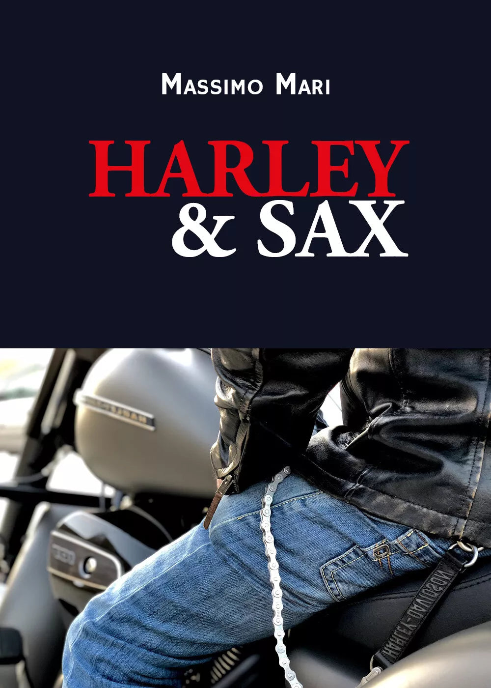 Harley & Sax di Massimo Mari, 2021, Youcanprint