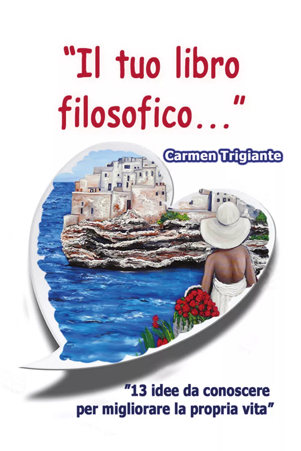 «Il tuo libro filosofico...» di Carmen Trigiante, 2020, Youcanprint