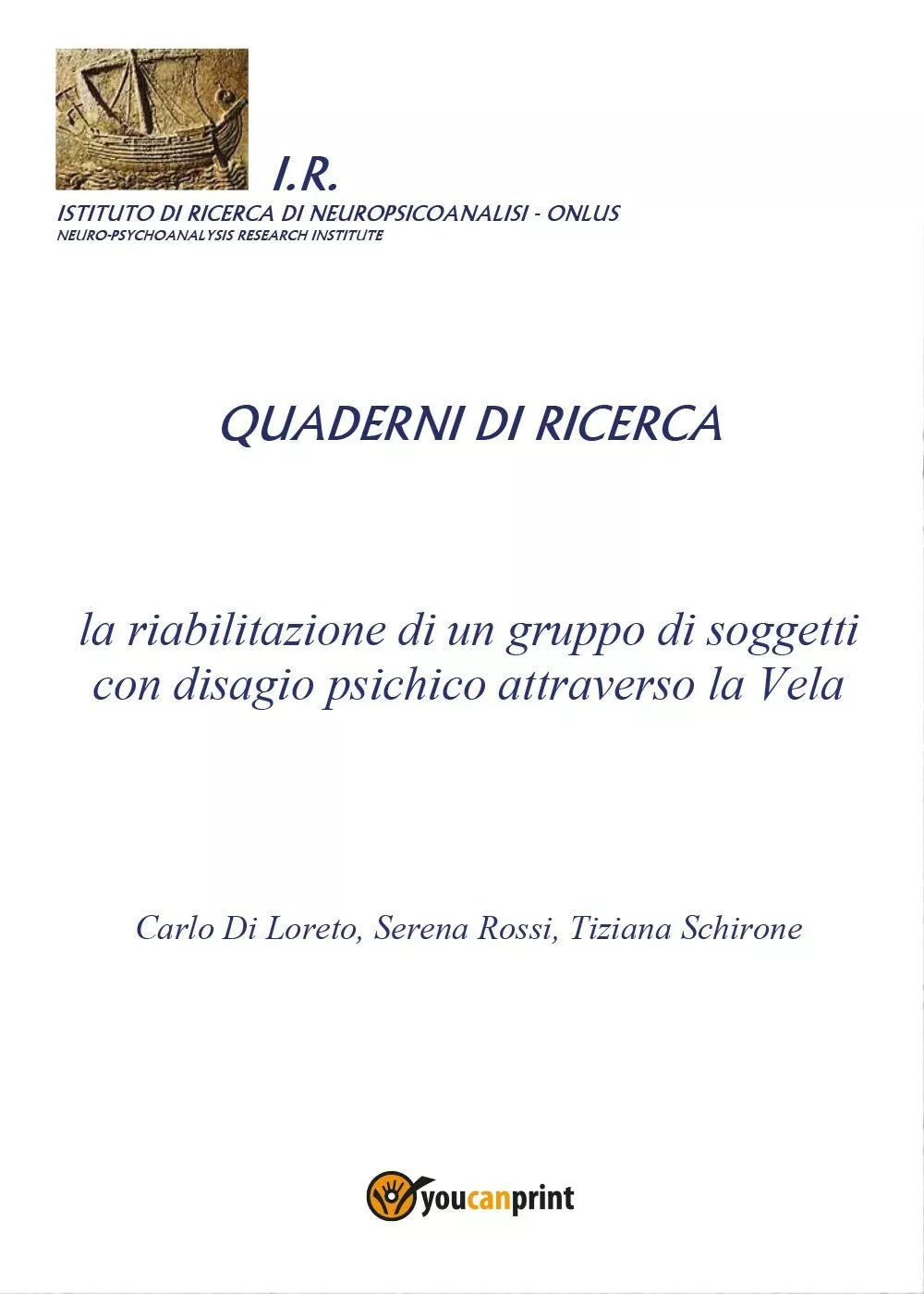 La riabilitazione di un gruppo di soggetti con disagio psichico attraverso la Ve