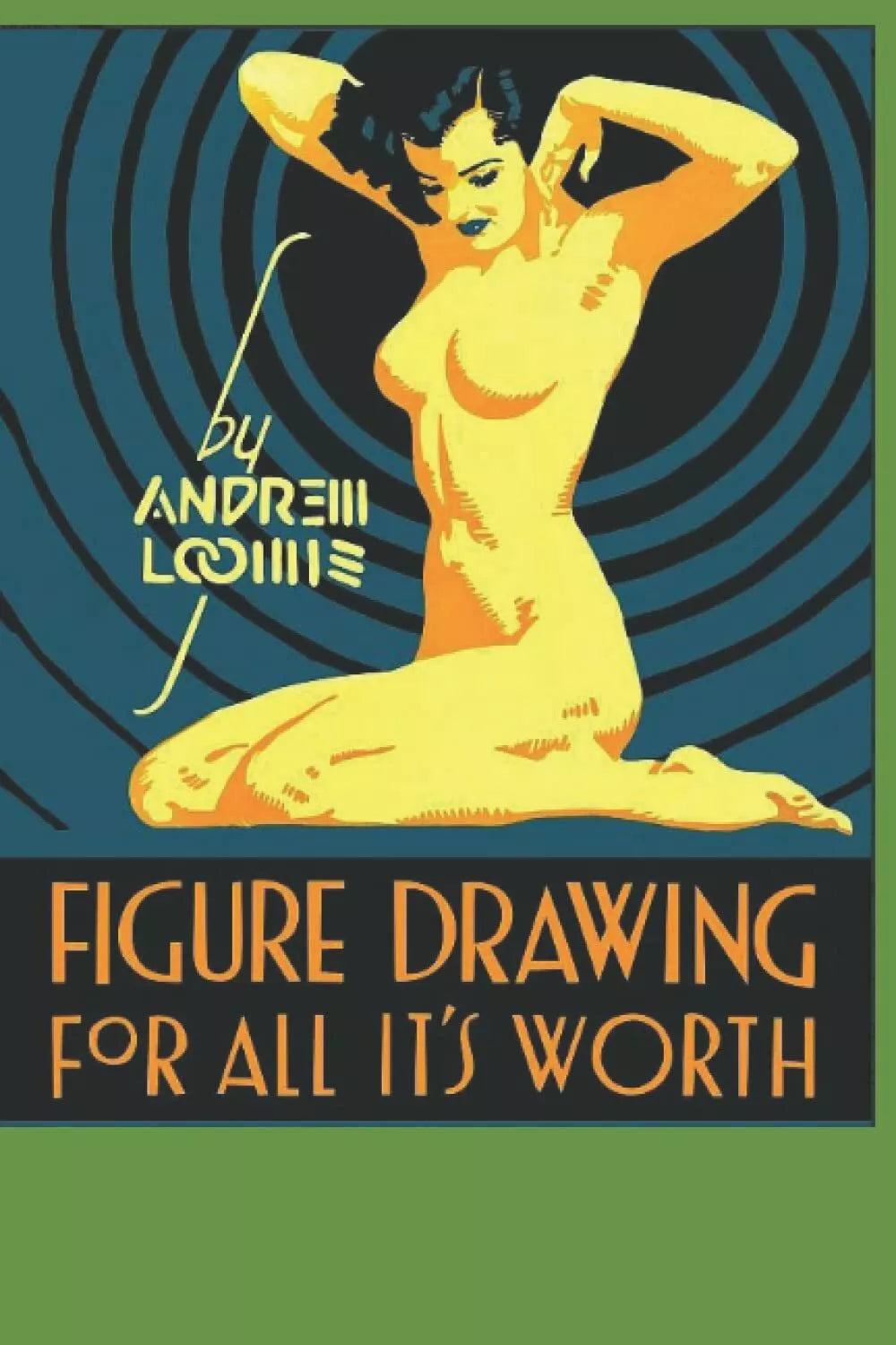 Figure Drawing for All It s Worth