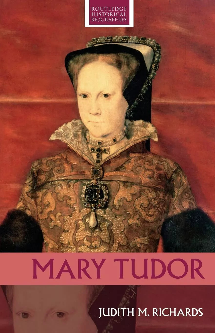 Mary Tudor di Judith M Richards
