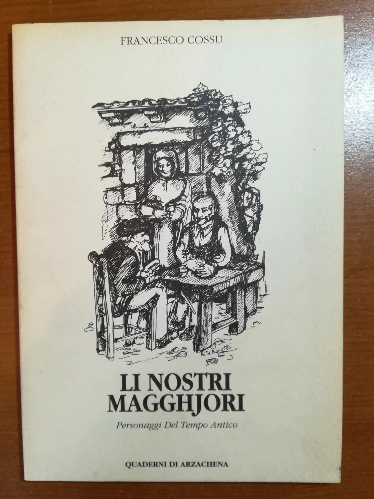 Li nostri magghjori - Francesco Cossu - Arzachena - 1992 - M