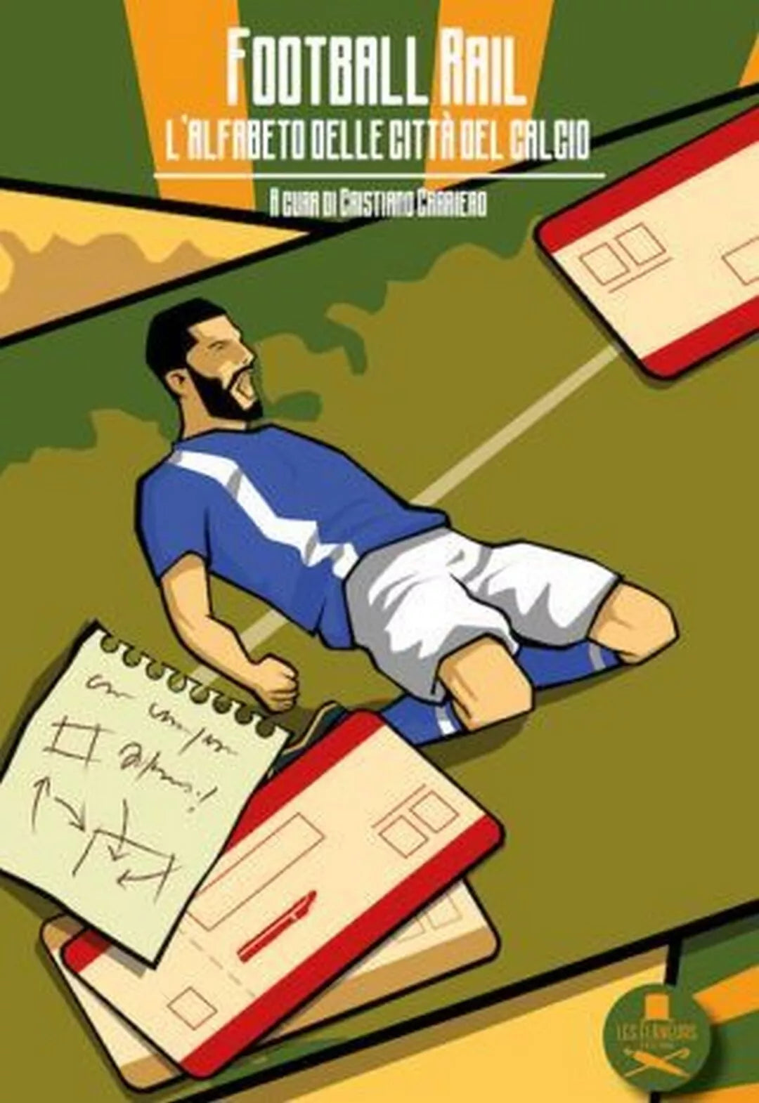 Football Rail – L’alfabeto delle citta del calcio di C. Carriero, 2020