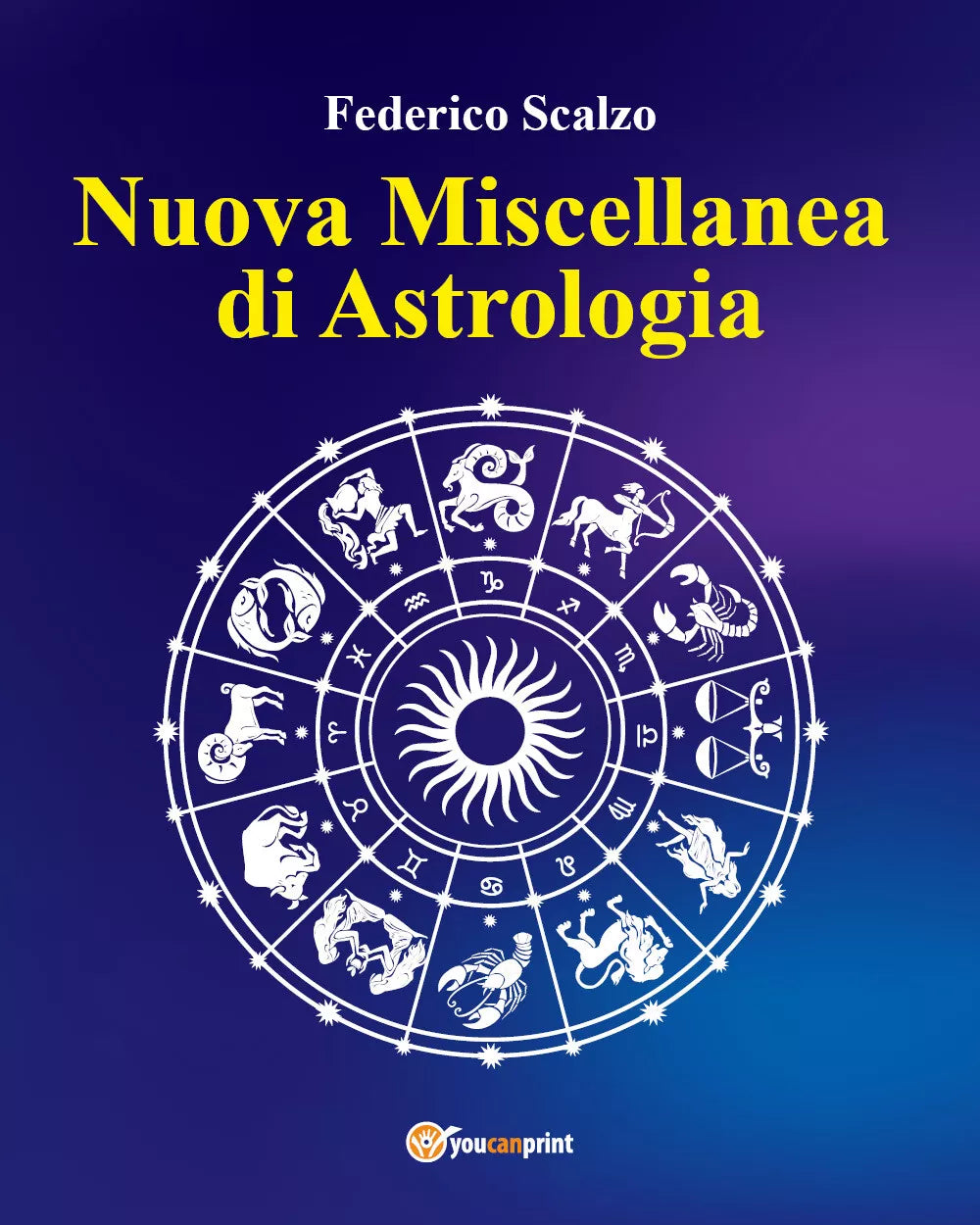 Nuova Miscellanea di Astrologia di Federico Scalzo 2021 Youcanprint
