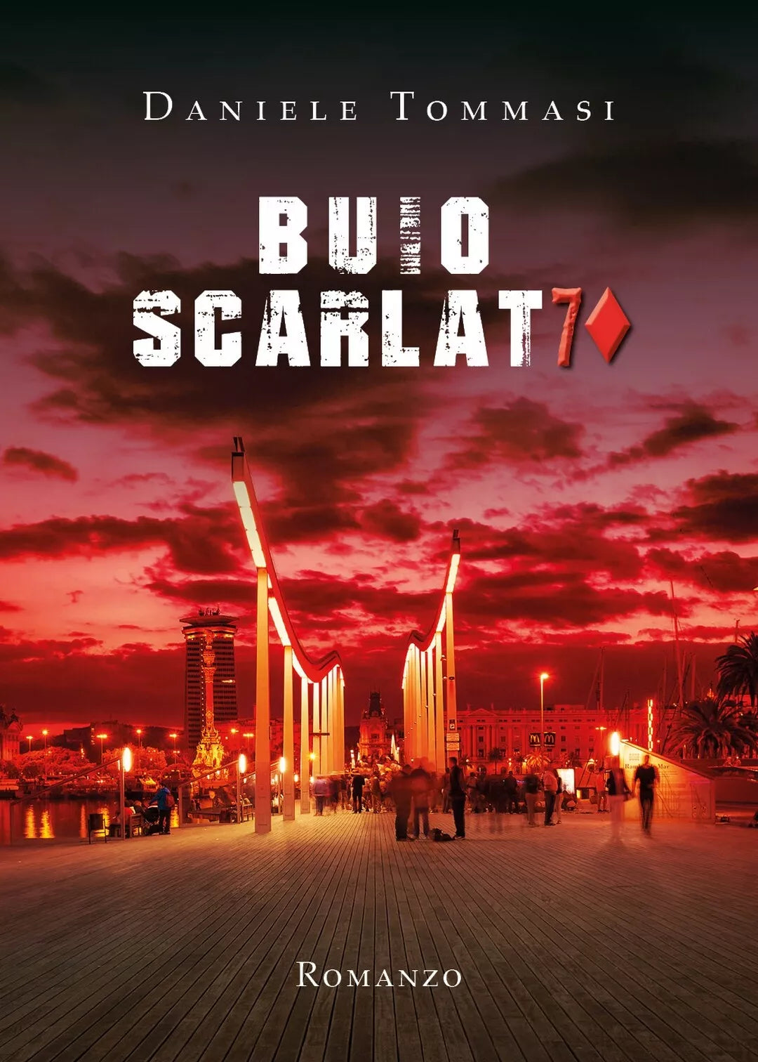 Buio scarlatto di Daniele Tommasi, 2019, Youcanprint
