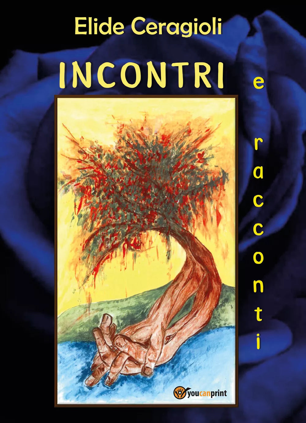 Incontri e racconti, di Elide Ceragioli, 2018, Youcanprint