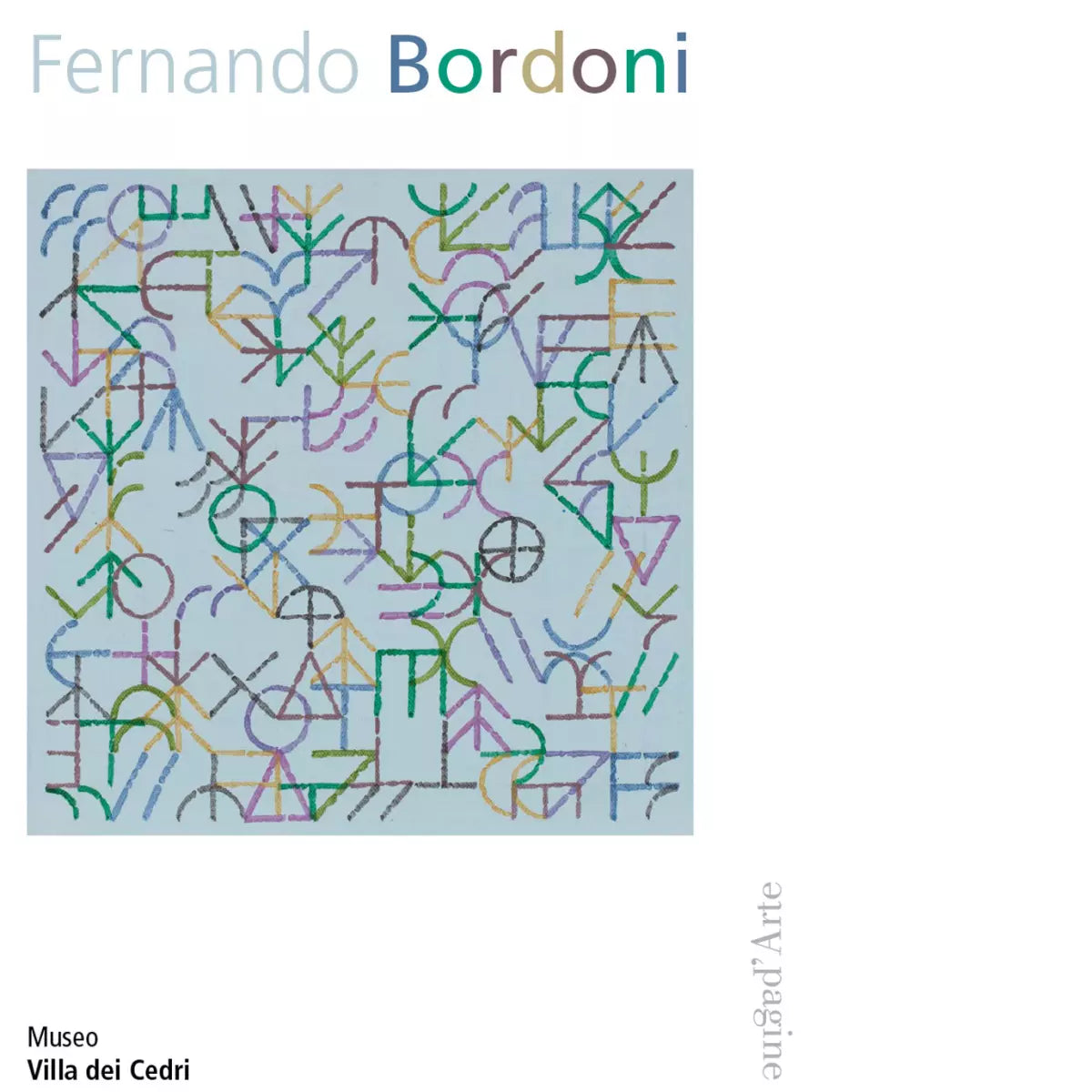 Fernando Bordoni Una retrospettiva su carta Ediz italiana e tedesca
