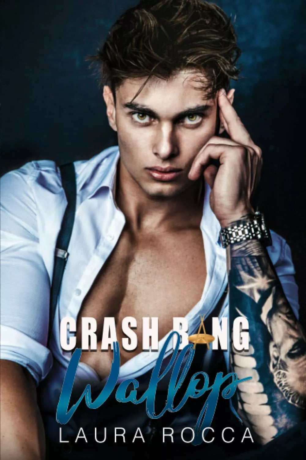 Crash Bang Wallop di Laura Rocca