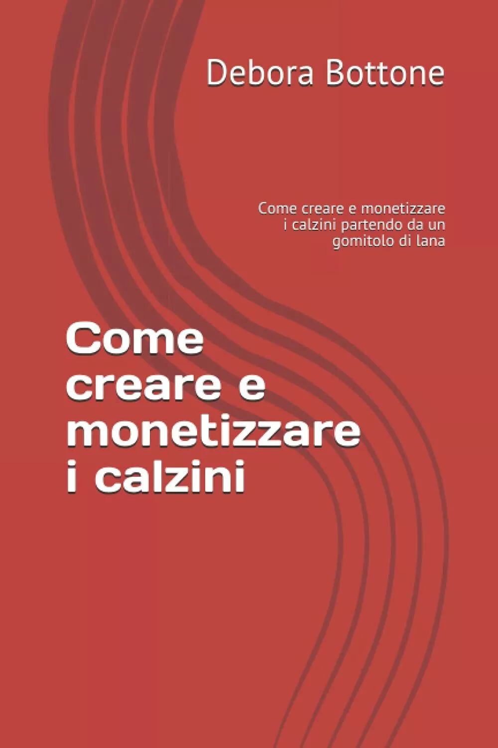 Come creare e monetizzare i calzini: Come creare e monetizzare i calzini partend