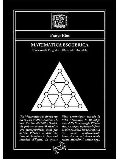 Matematica Esoterica di Frater Efes, 2020, Fontana Editore