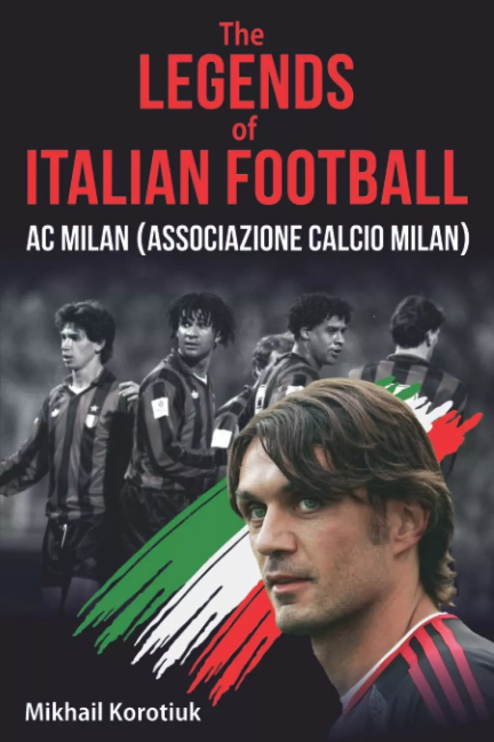 The Legends of Italian Football