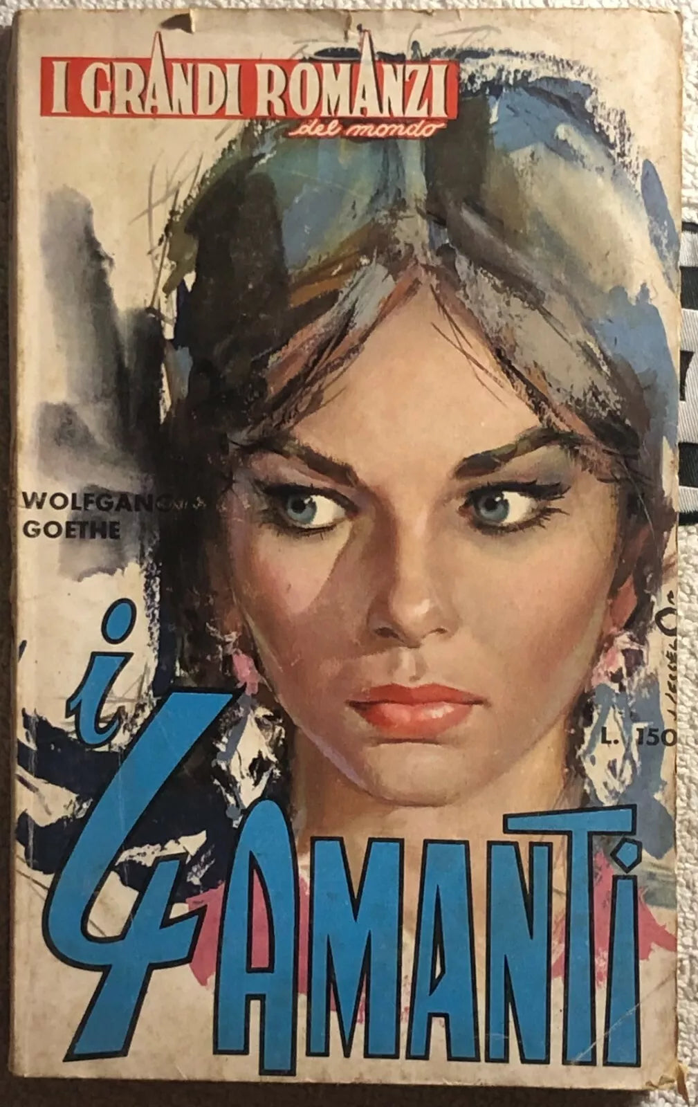 I 4 amanti di Wolfgang Goethe, 1964, I Grandi Romanzi Del Mondo