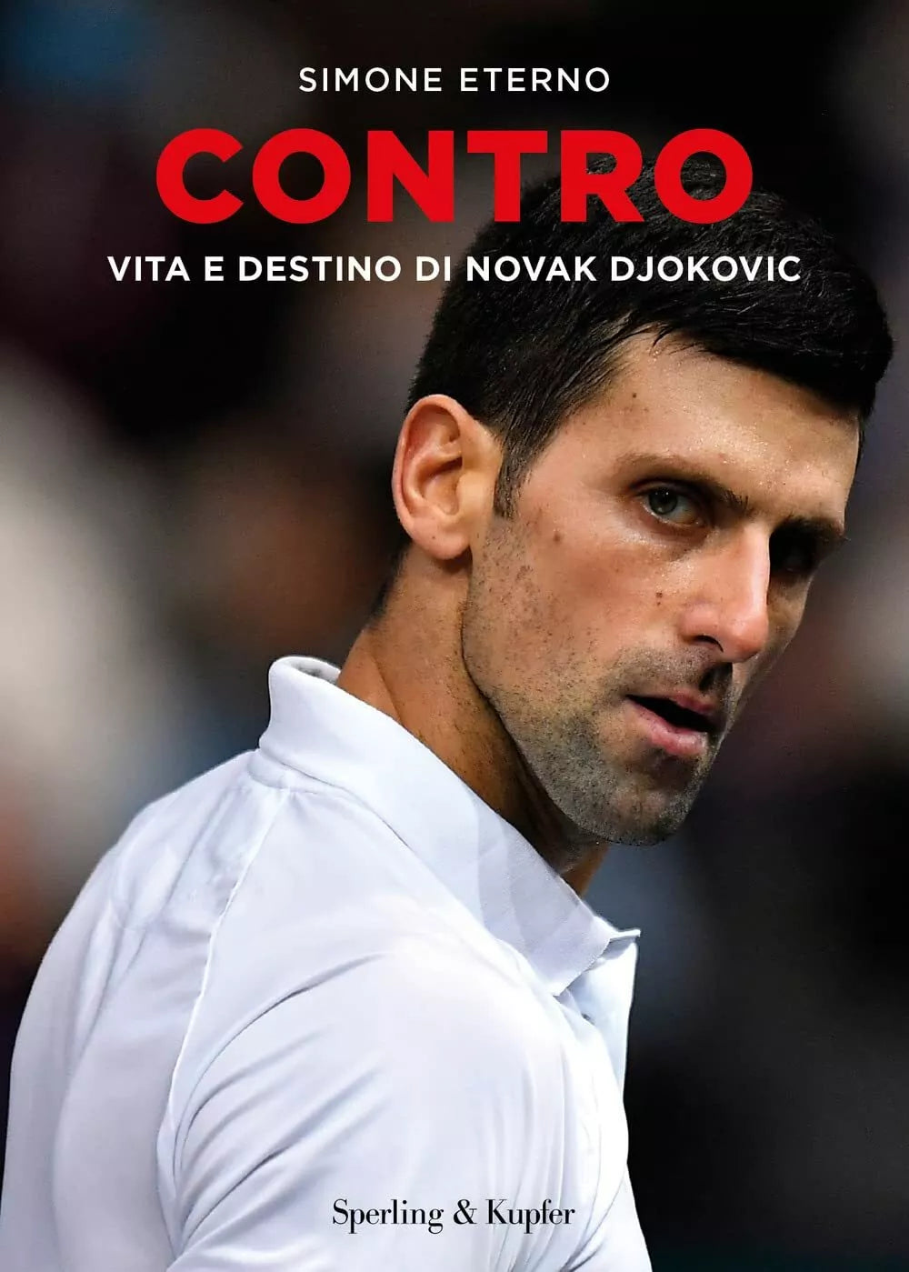 Contro Vita e destino di Novak Djokovic