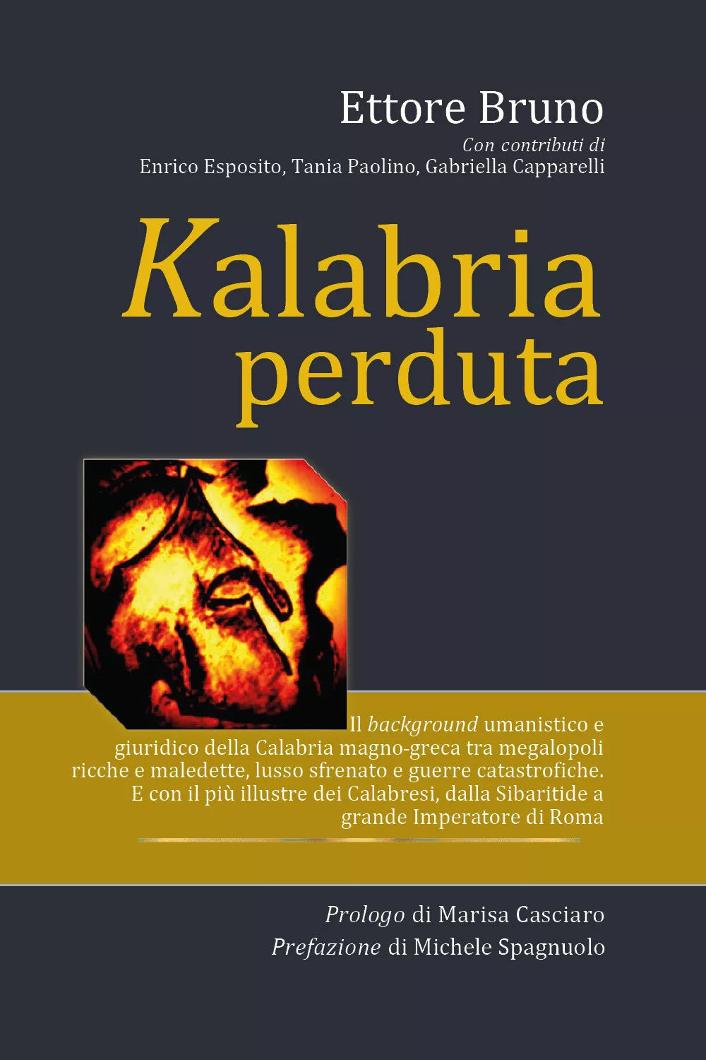 Kalabria perduta di Ettore Bruno, 2021, Youcanprint