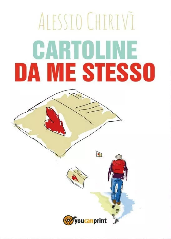 Cartoline da me stesso di Alessio Chirivi, 2017, Youcanprint