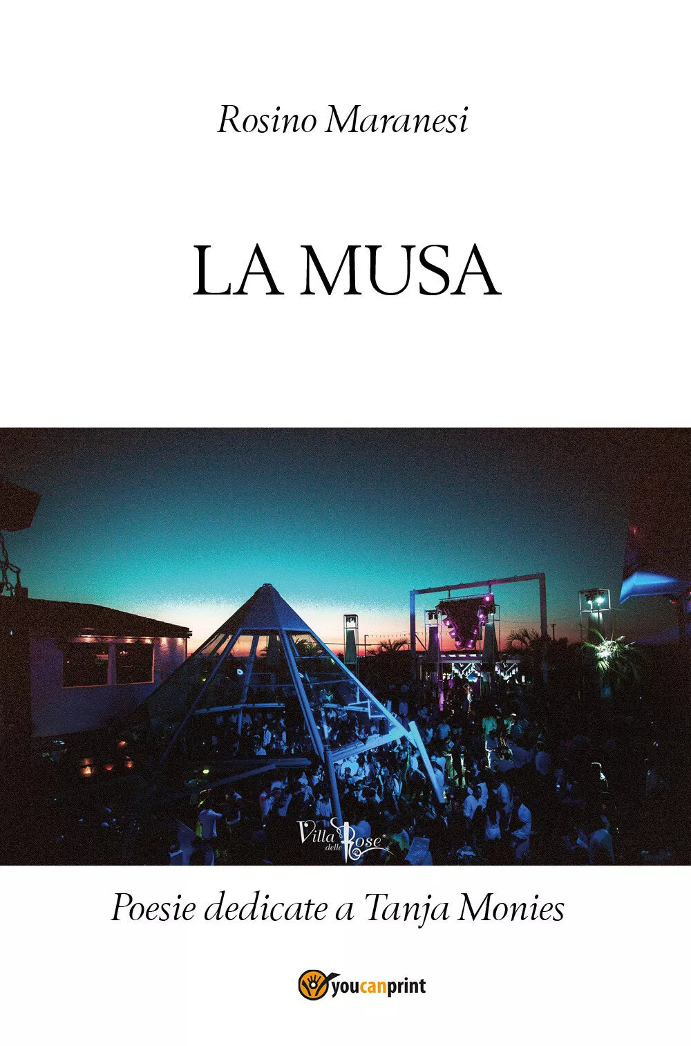 La musa di Rosino Maranesi, 2019, Youcanprint