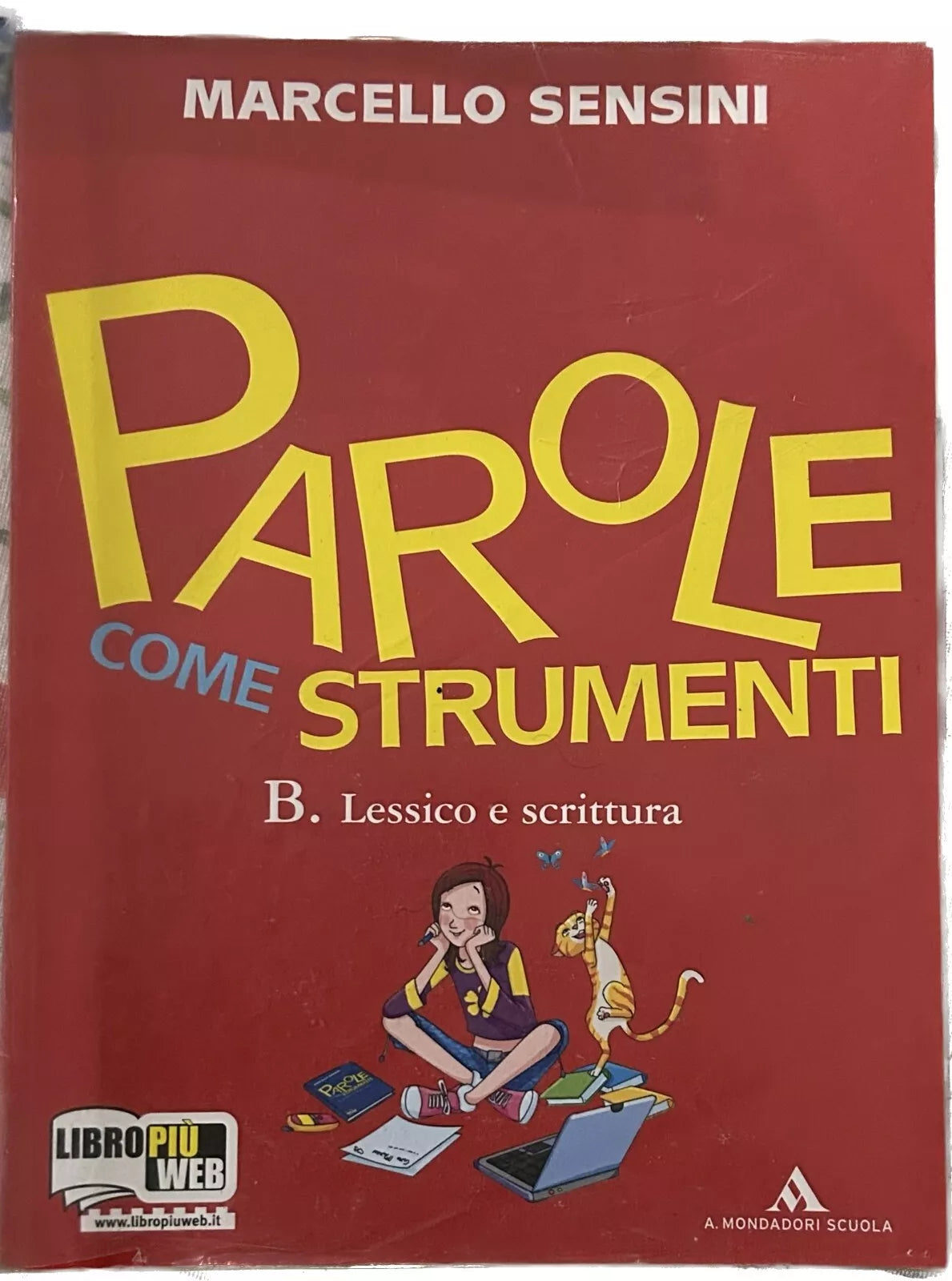 Parole come strumenti Vol B di Marcello Sensini