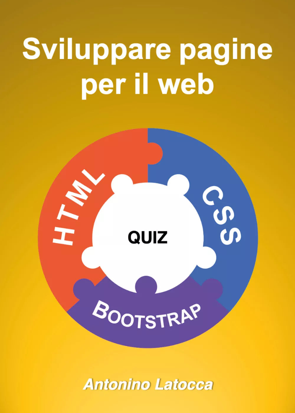 Sviluppare pagine per il web di Antonino Latocca, 2020, Youcanprint
