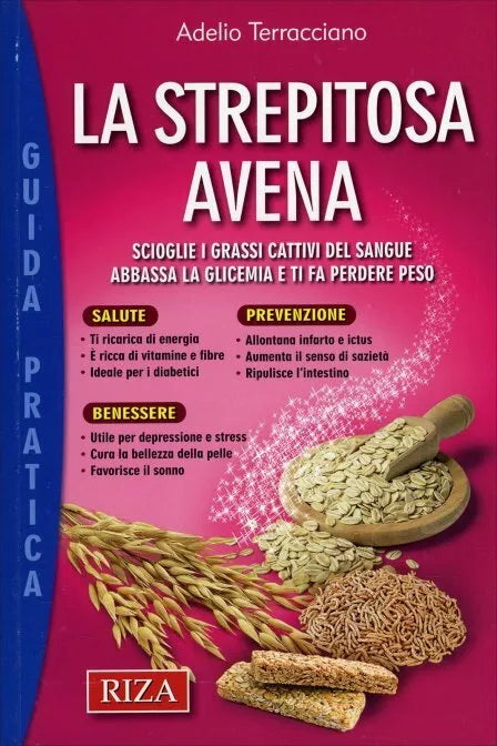 La Strepitosa Avena di Adelio Terracciano, 2016, Riza Edizioni