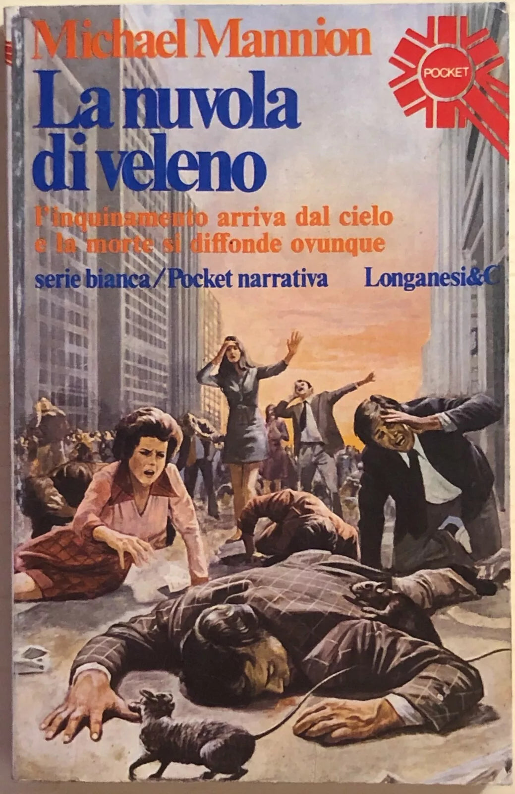 La nuvola di veleno di Michael Mannion, 1977, Longanesi e C.