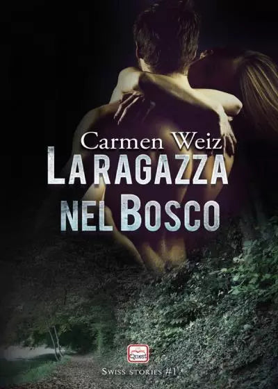 La ragazza nel bosco di Carmen Weiz