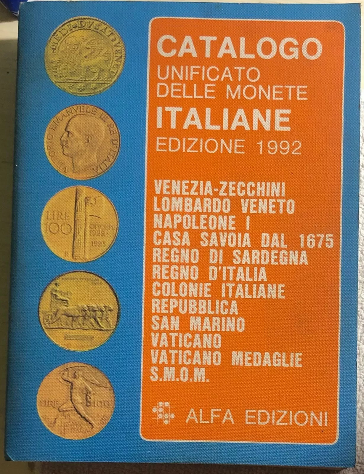 Catalogo unificato delle monete italiane 1992 di Aa.vv., 1992, Alfa Edizioni