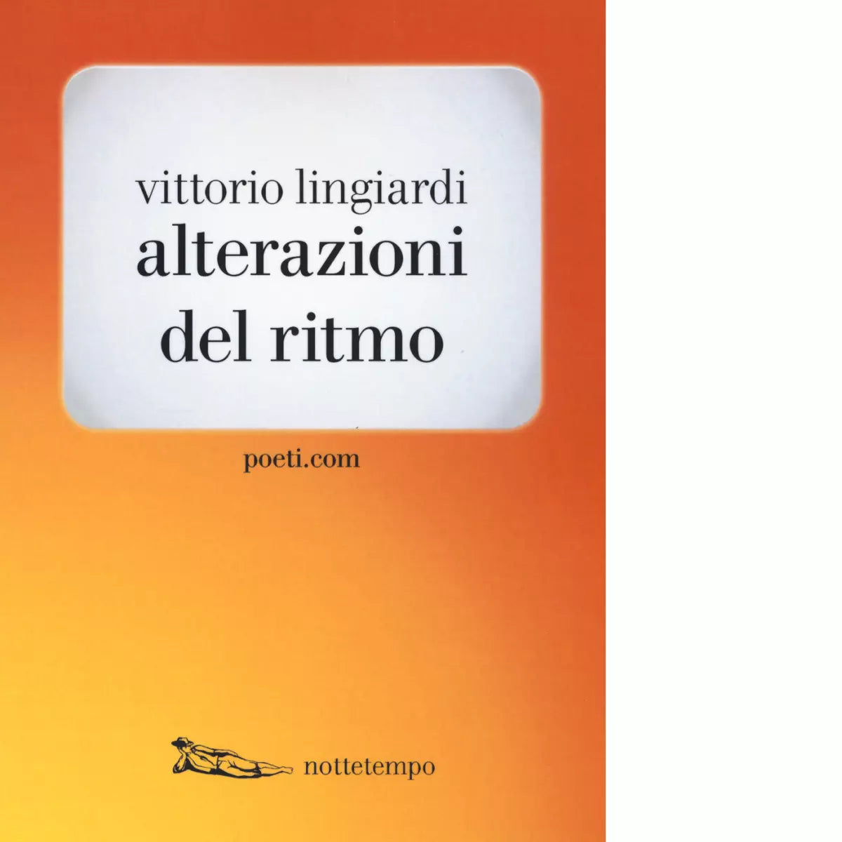Alterazioni del ritmo di Vittorio Lingiardi