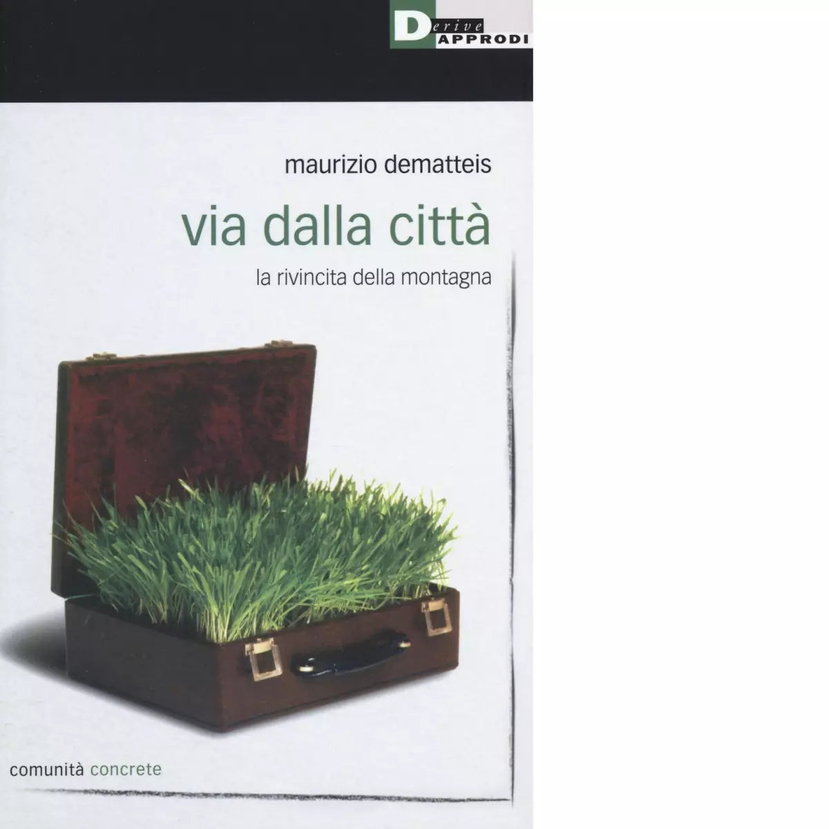 VIA DALLA CITT di MAURIZIO DEMATTEIS