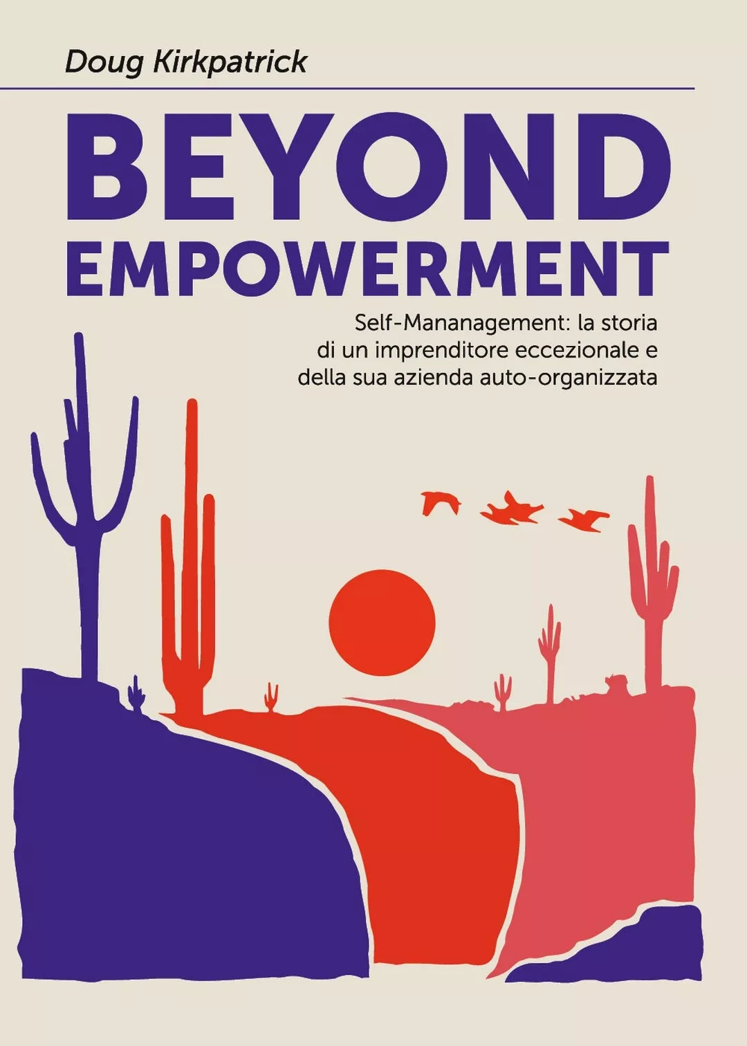 Beyond Empowerment di Doug Kirkpatrick, 2020, Youcanprint
