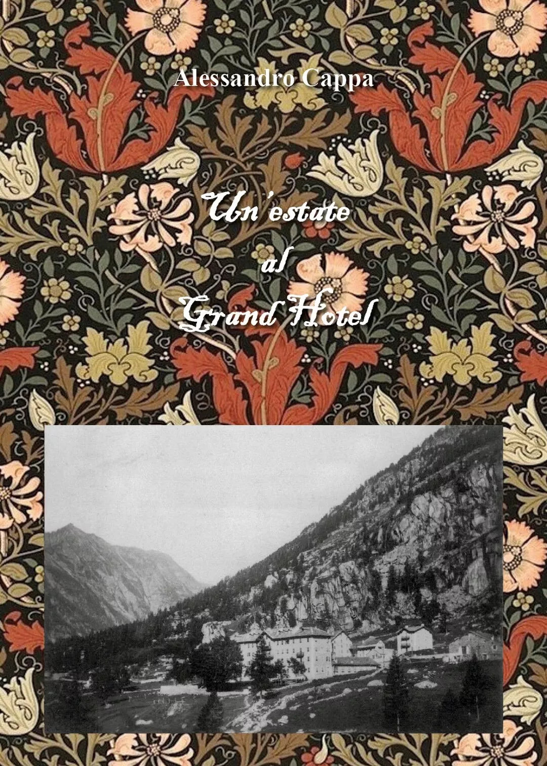 Un’estate al Grand Hotel di Alessandro Cappa, 2018, Youcanprint