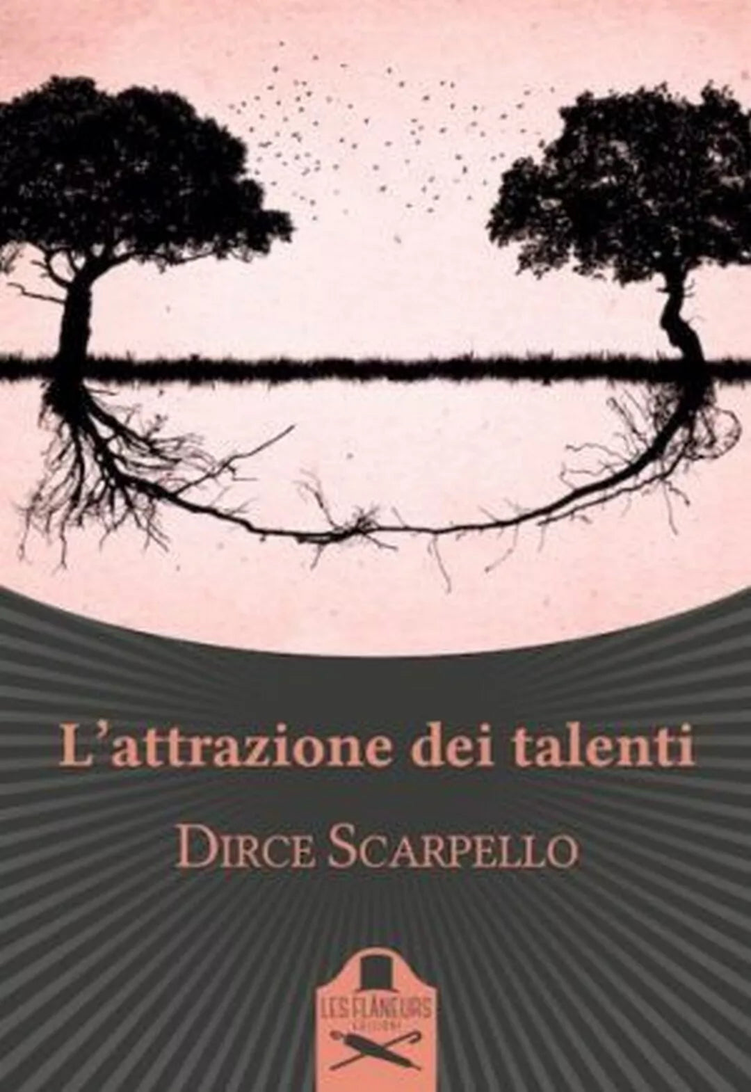 L’attrazione dei talenti di Dirce Scarpello , Flaneurs