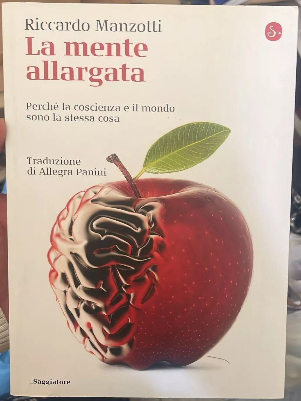 La mente allargata Perch la coscienza e il mondo sono la stessa cosa di Ric