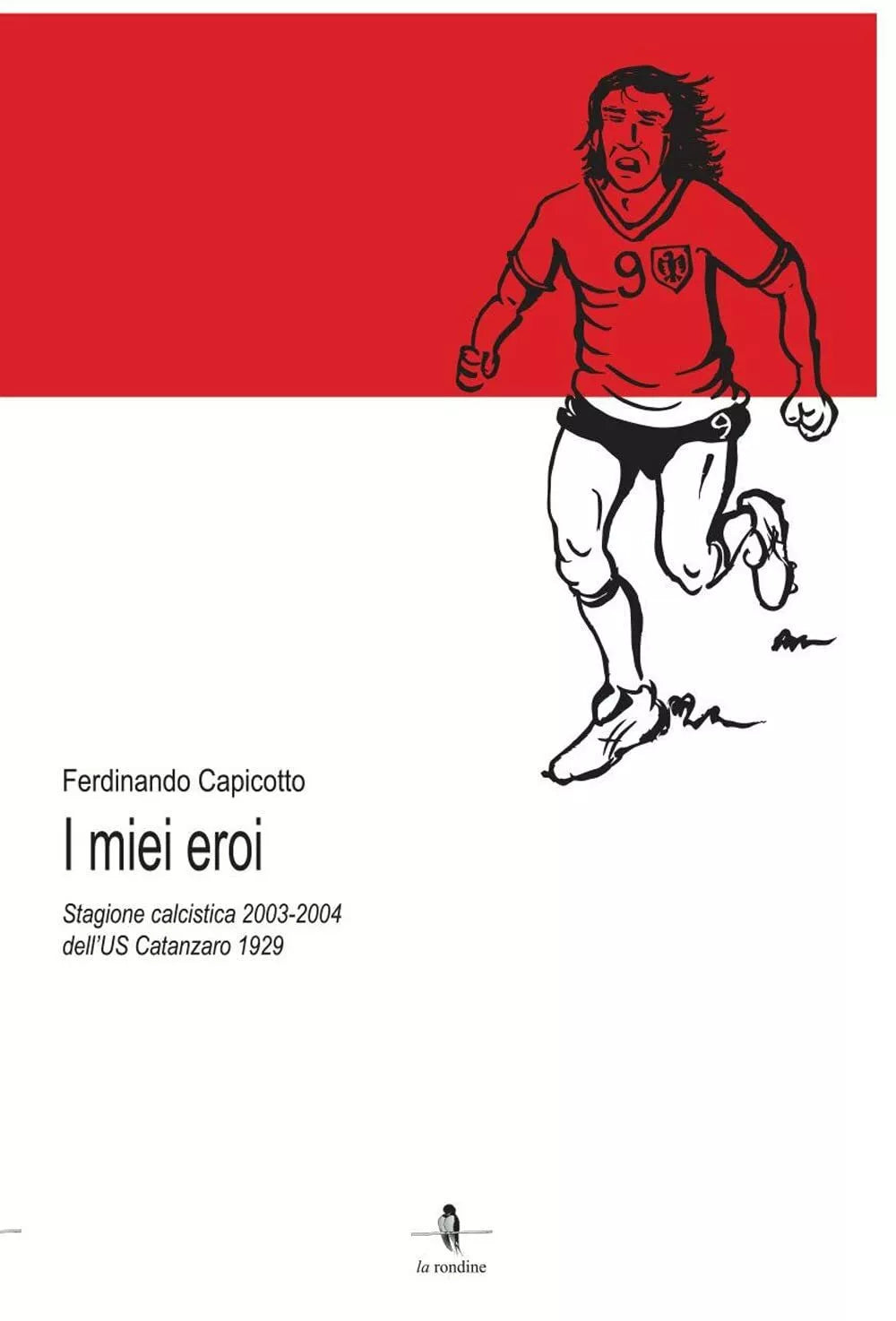 I miei eroi Stagione calcistica 2003