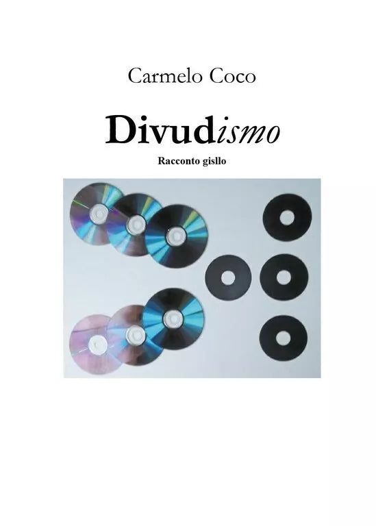 DIVUDismo di Carmelo Coco, 2018, Youcanprint