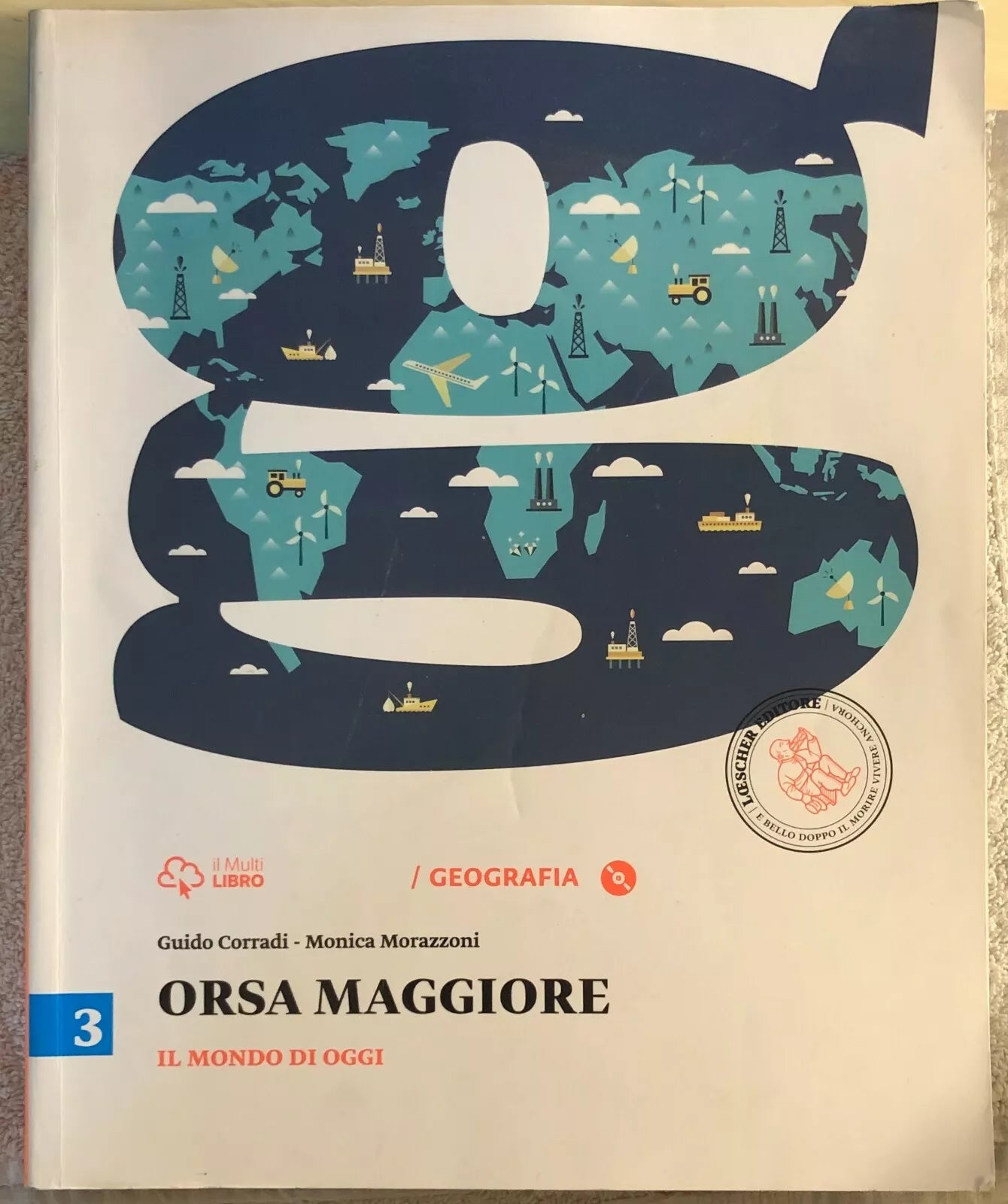 Orsa maggiore 3 di Guido Corradi, Monica Morazzoni, 2014, Loescher Editore