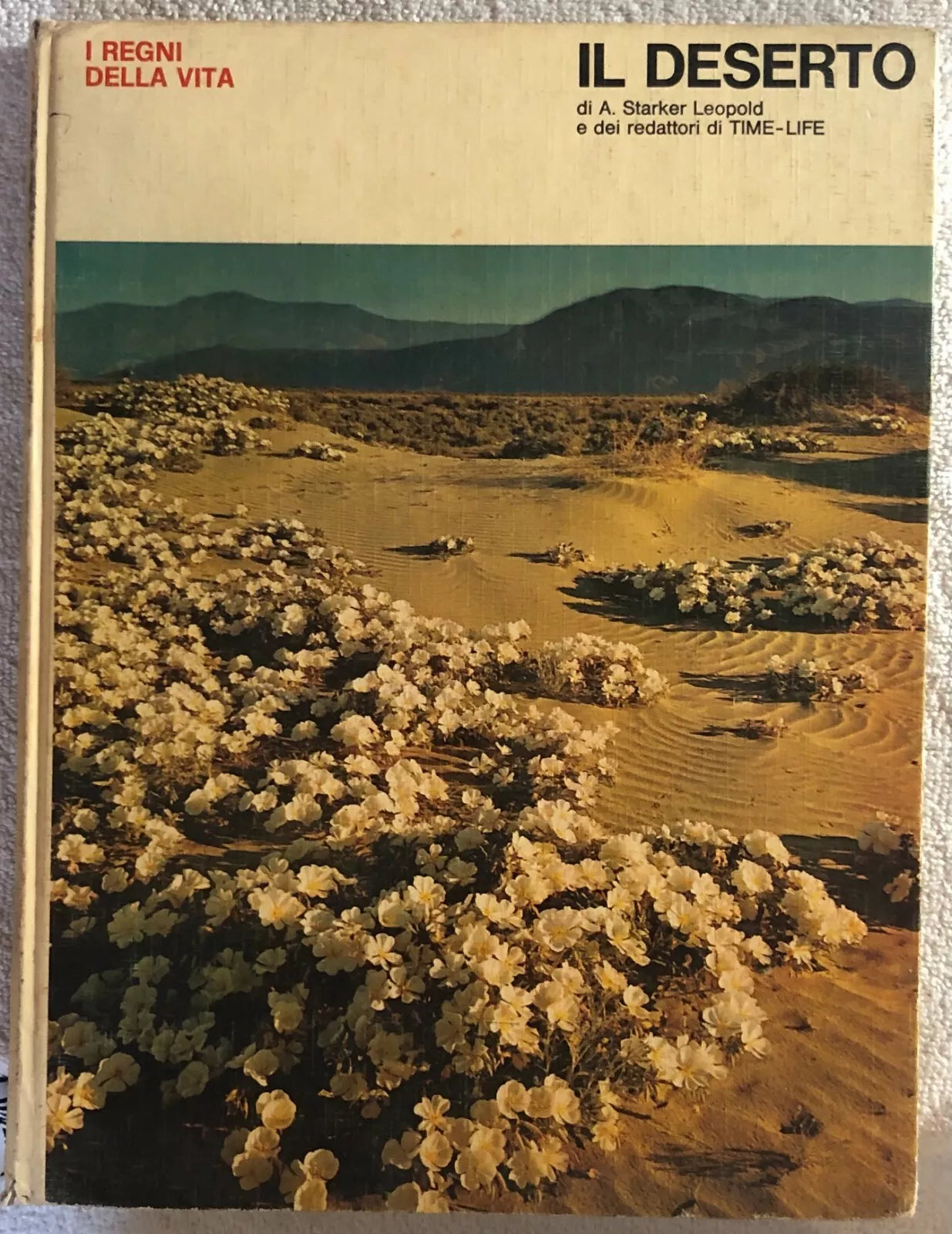 Il deserto di A. Starker Leopold, 1974, Arnoldo Mondadori Editore