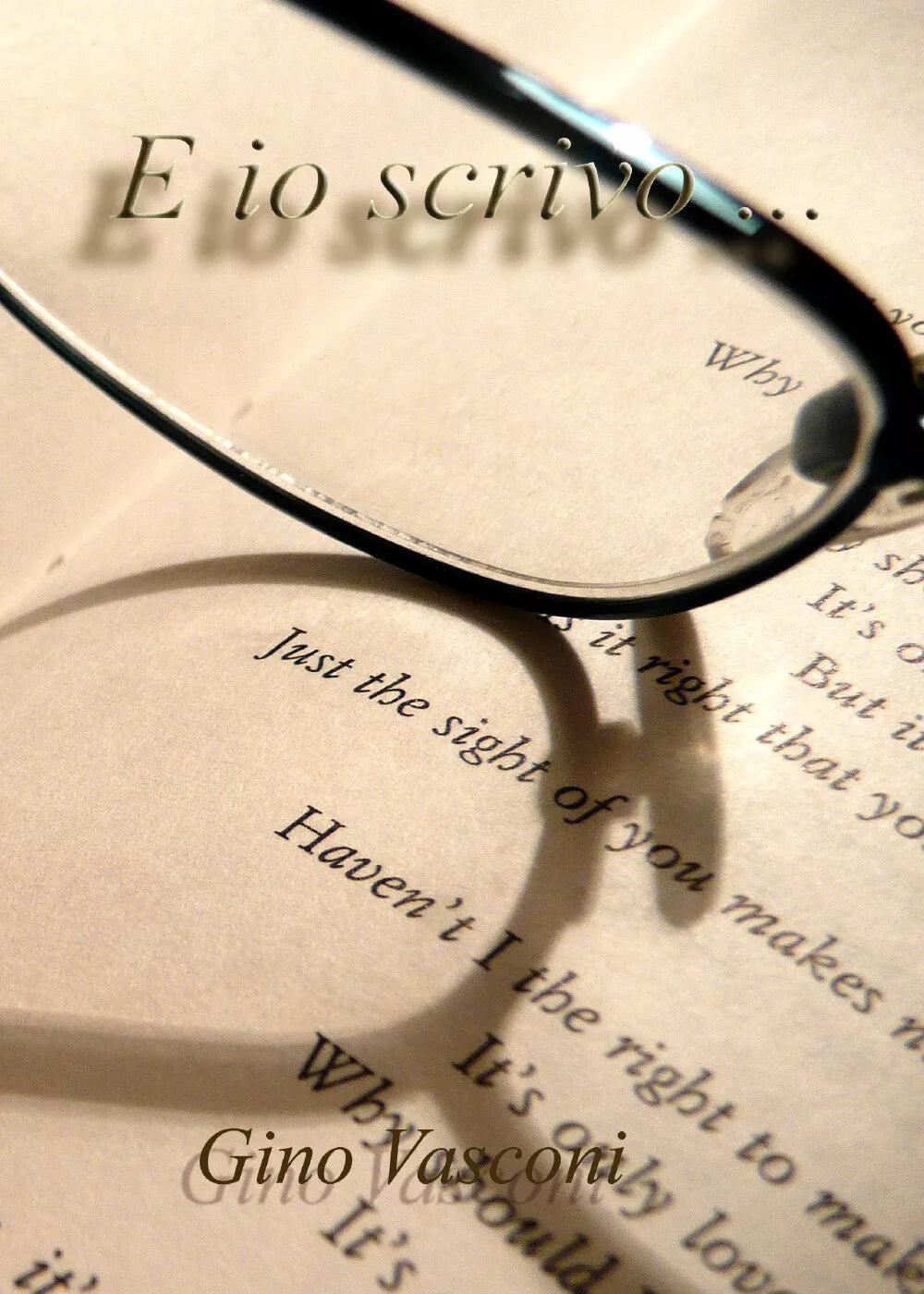 E io scrivo... di Gino Vasconi, 2020, Youcanprint