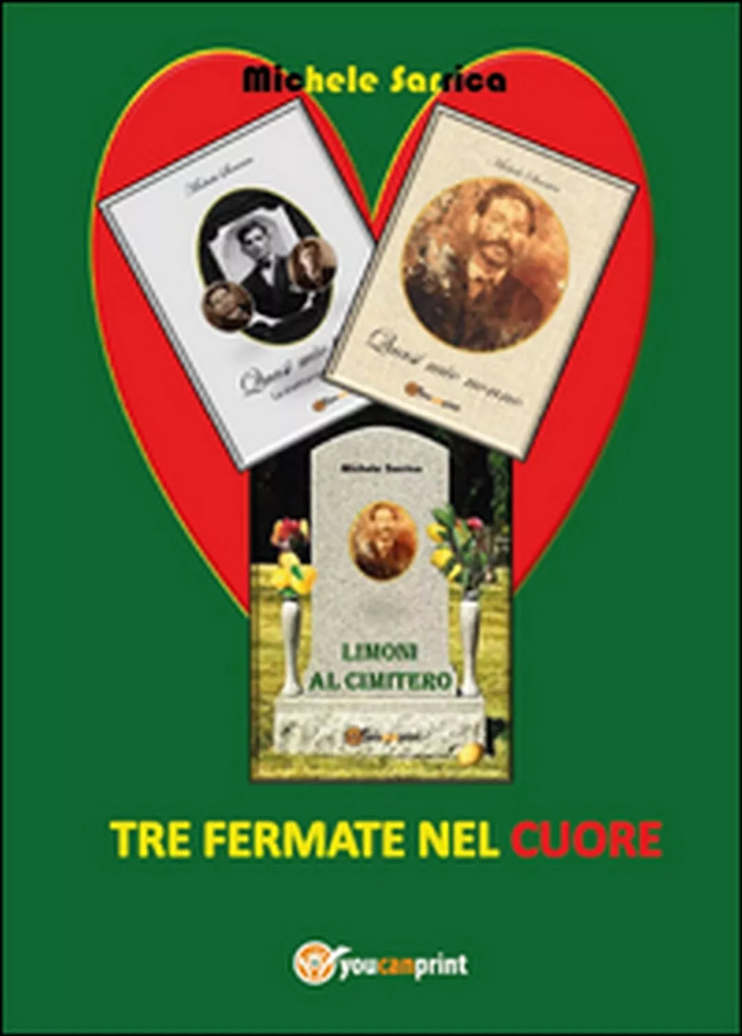 Tre fermate nel cuore di Michele Sarrica, 2016, Youcanprint