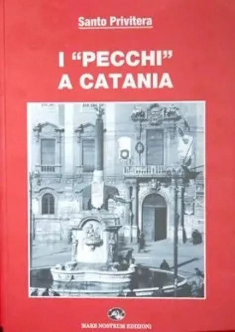 I pecchi a Catania