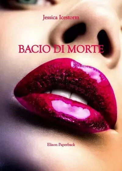Bacio di morte di Jessica Icestorm
