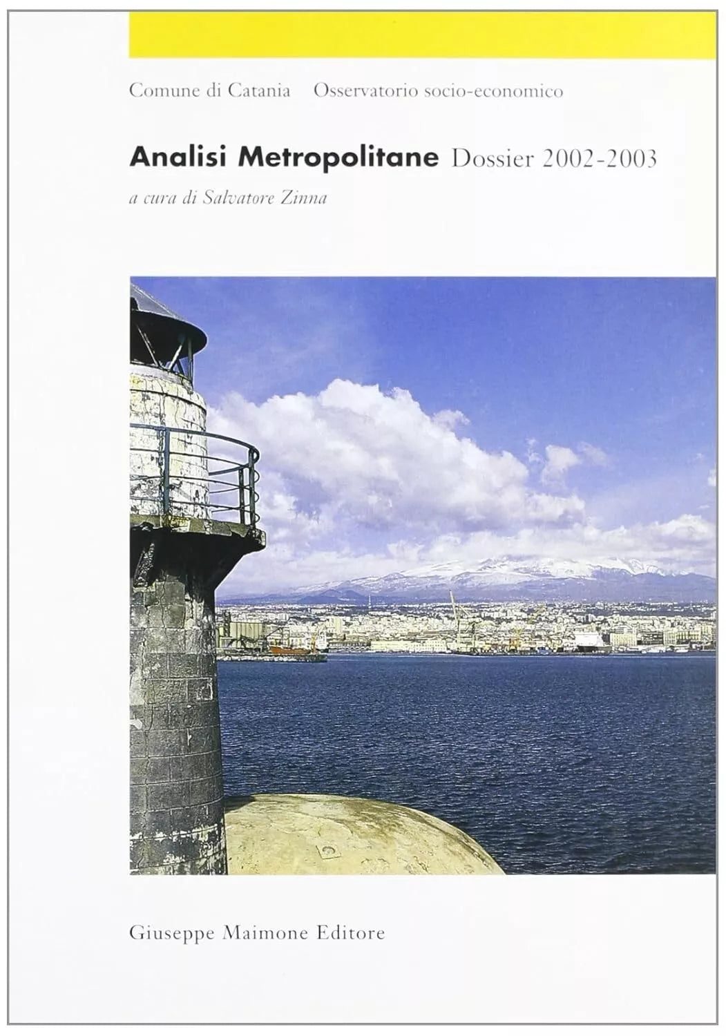 8877512105 / ANALISI METROPOLITANE. DOSSIER 2002-2003 / S. ZINNA