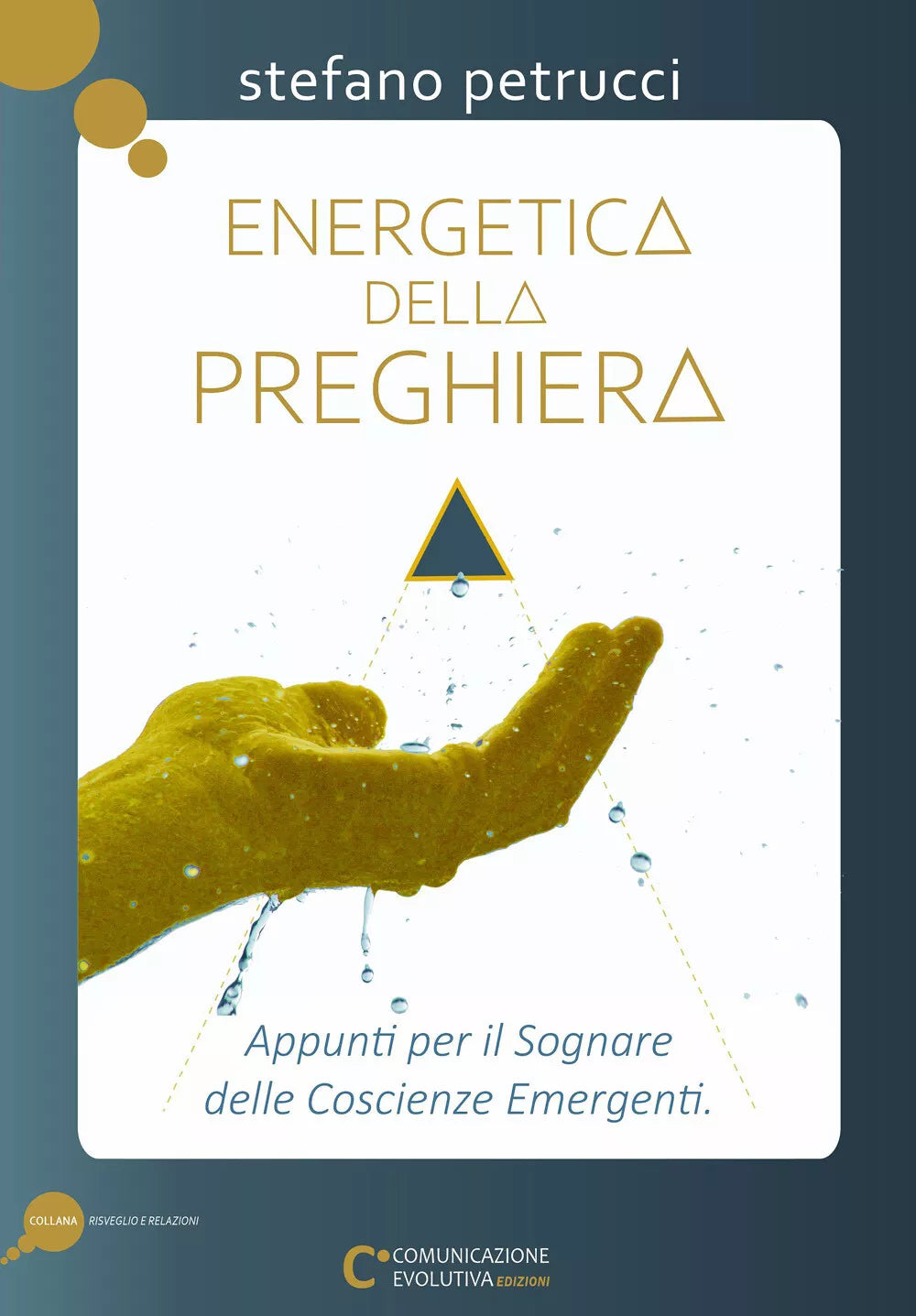 Energetica della preghiera di Stefano Petrucci, 2021, Youcanprint